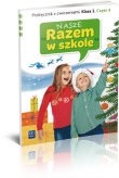 02 NASZE RAZEM W SZKOLE PODR.+ĆW.4 WSIP 9788302131844