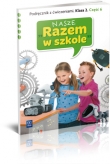 Nasze Razem w szkole. Klasa 2, część 6, szkoła podstawowa. Podręcznik + zeszyt ćwiczeń