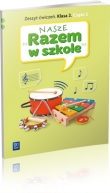 02 NASZE RAZEM W SZKOLE ZESZYT ĆW.2 WSIP  9788302131936