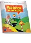 03 NASZE RAZEM W SZKOLE PODR.+ĆW.1 WSIP 9788302144752