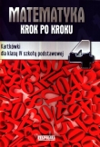 Matematyka krok po kroku. Klasa 4, szkoła podstawowa. Kartkówki