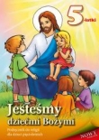 Jesteśmy dziećmi Bożymi. Podręcznik do religii dla dzieci pięcioletnich