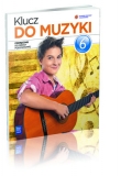 Klucz do muzyki. Klasa 6, szkoła podstawowa. Muzyka. Podręcznik