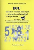 100 układów równań liniowych z pełnymi rozwiązaniami