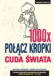 1000 x połącz kropki Cuda świata