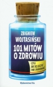 101 mitów o zdrowiu