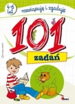 101 zadań. Rozwiązuję i zgaduję. 4-6 lat