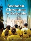 Świadek Chrystusa w świecie. LO i technikum. Klasa 2. Podręcznik. Religia