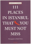 111 Places in Istanbul That You Must Not Miss