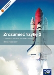 Zrozumieć fizykę. Szkoła ponadgimnazjalna, część 2. Fizyka. Podręcznik. Zakres rozszerzony