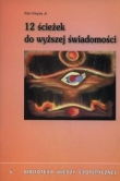 12 ścieżek do wyższej świadomości