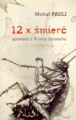 12 x Śmierć. Opowieść z Krainy Uśmiechu