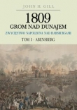 1809 Grom nad Dunajem Zwycięstwa Napoleona nad Habsburgami Tom I Abensberg