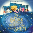 20 bajek do czytania dzieciom przed snem