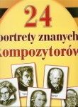 24 portrety najsłynniejszych kompozytorów teczka