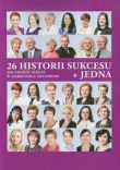 26 historii sukcesu + jedna