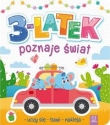 3-latek poznaje świat, uczy się, bawi, nakleja