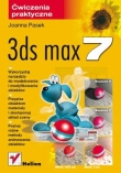3ds max 7. Ćwiczenia praktyczne