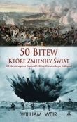 50 bitew które zmieniły świat