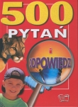 500 pytań i odpowiedzi