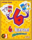 6. bierze!