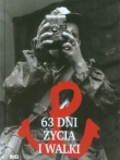 63 dni życia i walki. Miniatura