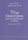 70 lat Uniwersytetu Marii Curie-Skłodowskiej w Lublinie