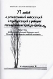 71 zadań o przestrzeniach metrycznych i topologicznych