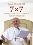 7x7 o sakramentach i darach Ducha Świętego