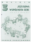 Religia 3 JEZUSOWA WSPÓLNOTA SERC Karty pracy