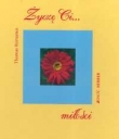 Życzę Ci miłości