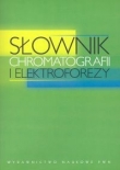 Słownik chromatografii i elektroforezy