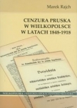 Cenzura pruska w Wielkopolsce w latach 1848-1918