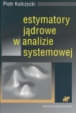 Estymatory jądrowe w analizie systemowej