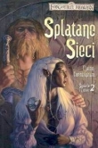 Splątane sieci t.2 Światło i cienie