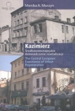 Kazimierz środkowoeuropejskie doświdczenie rewitalizacji