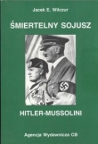 Śmiertelny sojusz Hitler-Mussolini