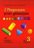 Z Pitagorasem przez gimnazjum 3 Podręcznik/wyd.2006/