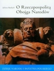 O Rzeczpospolitą obojga narodów
