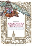 Krakowska przygoda Matyldy Niespodziewanej i Honoriusza Podwawelskiego