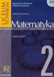 MATEMATYKA klasa 2 LO ZP Zbiór Zadań