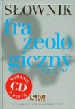Słownik frazeologiczny PWN z płytą CD