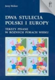 Dwa stulecia Polski i Europy