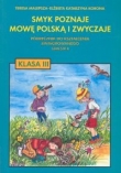 Smyk poznaje mowę polską i zwyczaje. Klasa 3, szkoła podstawowa. Semestr 2. Podręcznik