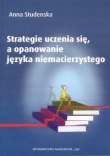 Strategie uczenia się a opanowanie języka niemacierzystego