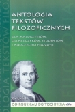 Antologia tekstów filozoficznych Część II Od Rousseau do Tischnera