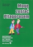 Mogę zostać Pitagorasem 6 Materiały pomocnicze