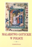 Malarstwo gotyckie w Polsce T. 1-3