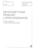 Metateoretyczne problemy literaturoznawcze