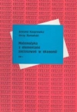 Matematyka z elementami zastosowań w ekonomii t.1